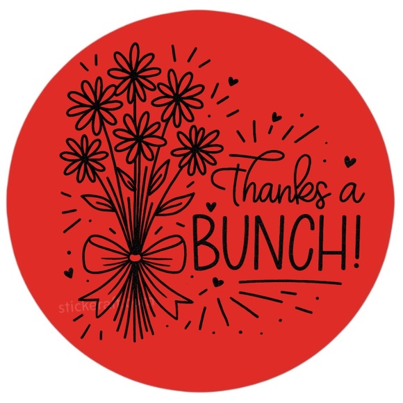 Thanks a Bunch Sticker 2” Round | Floral Label | Small Business Packaging - Picture 9 of 14